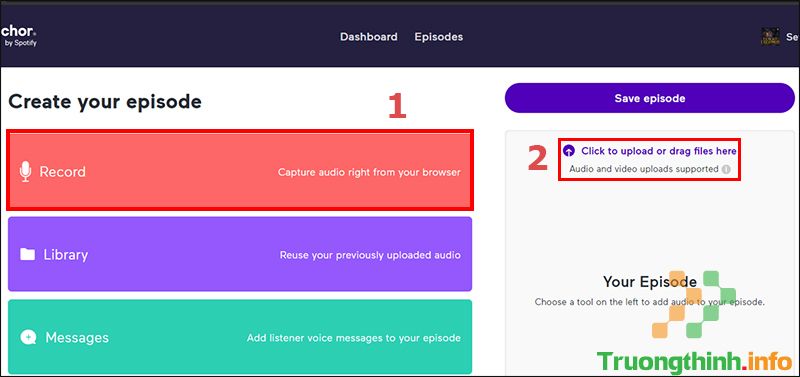 3 cách tạo Podcast trên Spotify miễn phí, đơn giản và nhanh chóng nhất - Tin Công Nghệ