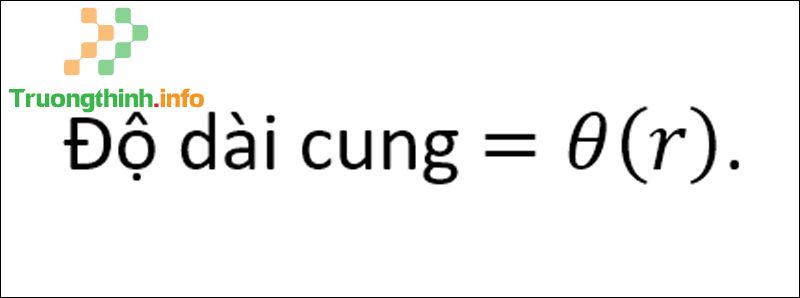 Công thức, cách tính độ dài cung tròn, đường tròn và bài tập có đáp án - Tin Công Nghệ