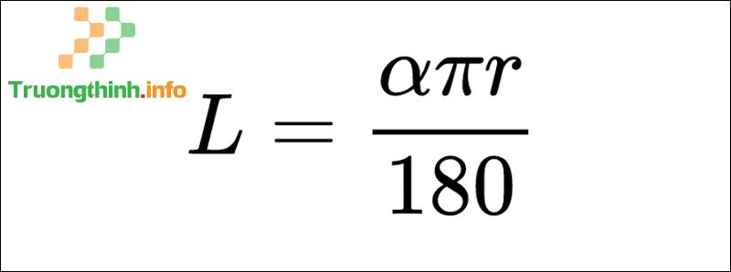 Công thức, cách tính độ dài cung tròn, đường tròn và bài tập có đáp án - Tin Công Nghệ