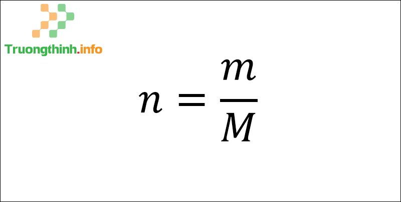 Công thức tính số mol, nồng độ mol & nồng độ phần trăm (C%) có bài tập - Tin Công Nghệ