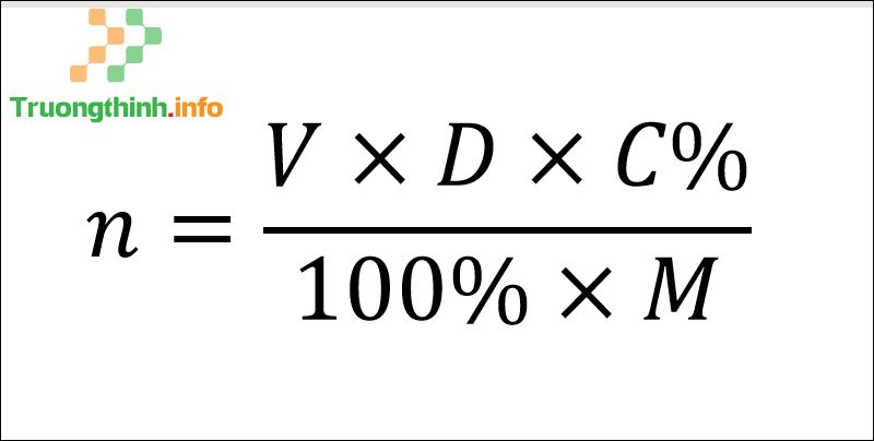 Công thức tính số mol, nồng độ mol & nồng độ phần trăm (C%) có bài tập - Tin Công Nghệ