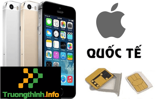                       iPhone quốc tế là gì? iPhone quốc tế có tốt không? Có nên mua không?