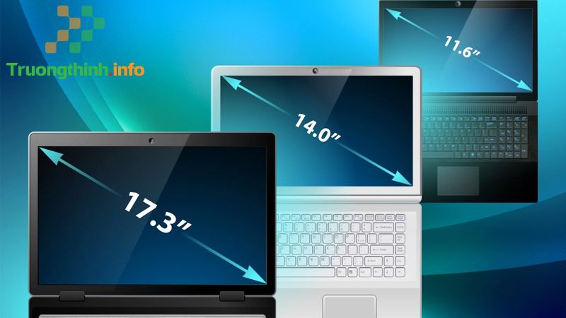 Cách tính kích thước inch màn hình laptop, Tivi chuẩn xác, đơn giản - Tin Công Nghệ