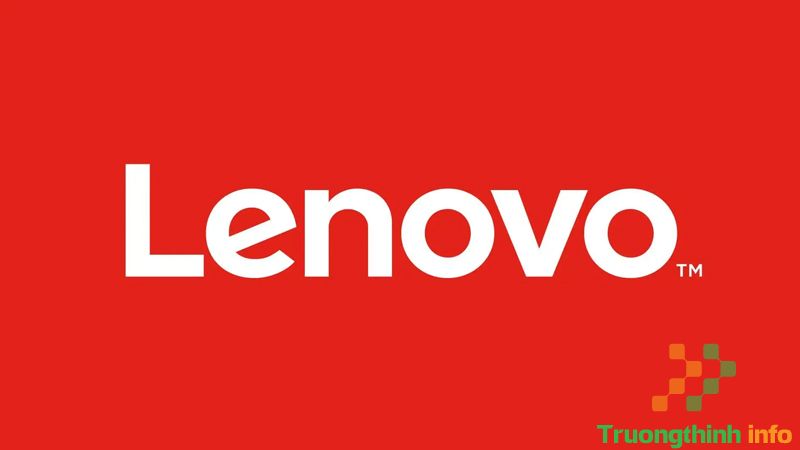Hãng Lenovo của nước nào sản xuất? Có những sản phẩm nào? Có nên mua? - Tin Công Nghệ