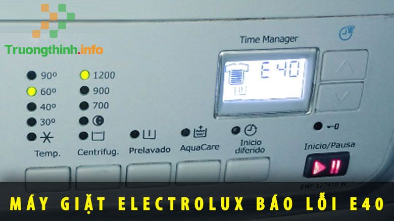                       Lỗi E40 máy giặt Electrolux - Nguyên nhân & Cách xử lý