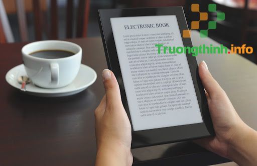                       Ebook là gì? E-reader là gì? Cách sử dụng ebook