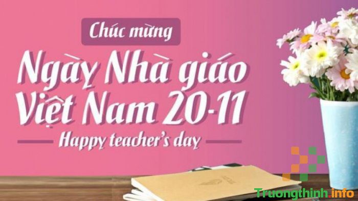                       Những lời chúc mừng Ngày Nhà giáo Việt Nam 20/11 hay, ý nghĩa, ngắn gọn