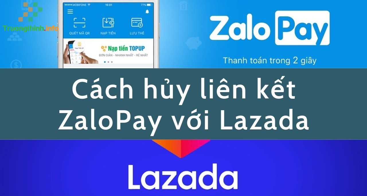                       Cách hủy liên kết ZaloPay với thẻ ngân hàng đơn giản, nhanh chóng
