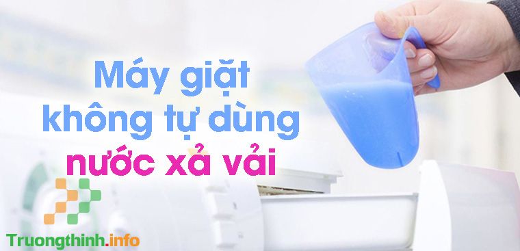                           Nguyên nhân và cách khắc phục nước xả vải không thơm khi sử dụng máy giặt