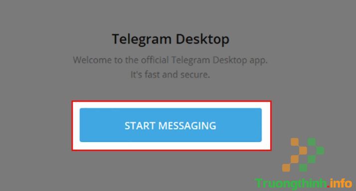                           Cách tải, đăng ký, đăng nhập Telegram cho máy tính PC, điện thoại