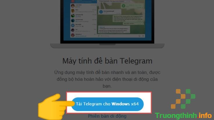                           Cách tải, đăng ký, đăng nhập Telegram cho máy tính PC, điện thoại