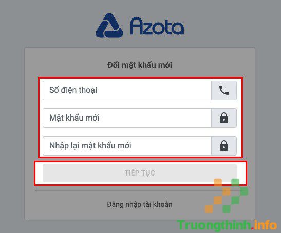  Cách lấy lại mật khẩu Azota: Quên mật khẩu Azota phải làm sao?
