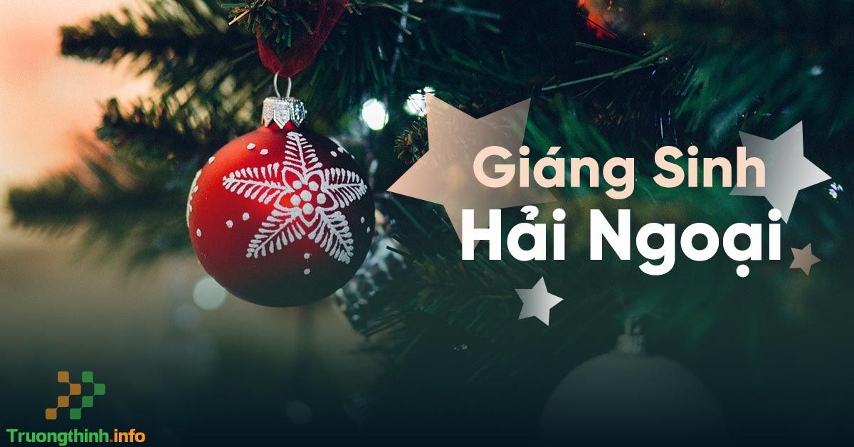 Tuyển tập những bản nhạc Giáng Sinh Noel hải ngoại bất hủ