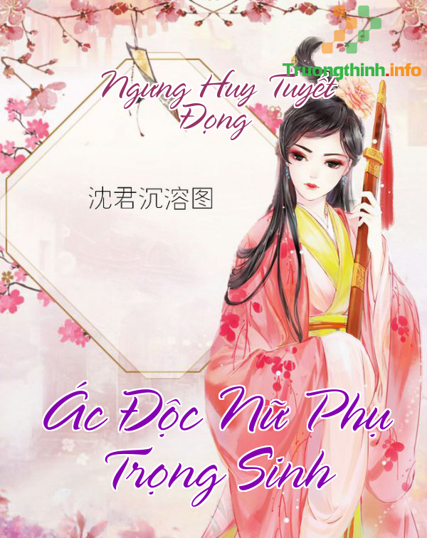                           List truyện nữ phụ hay nhất hiện nay đọc ngay kẻo tiếc