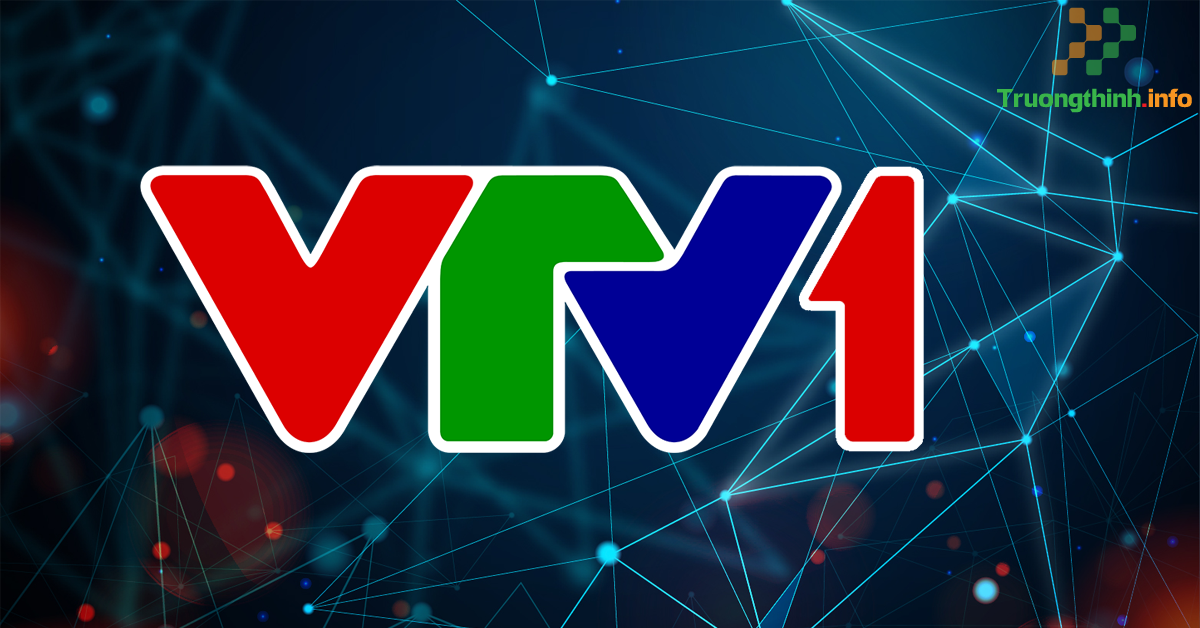                           Lịch phát sóng VTV1 hôm nay chiếu chương trình gì?