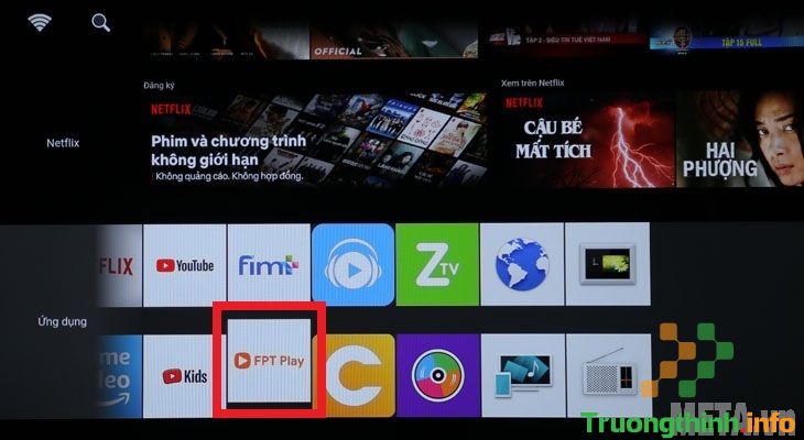                           Cách cài đặt, kết nối và sử dụng FPT Play trên tivi Sony chi tiết nhất