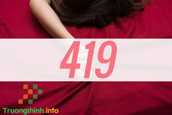                           419 là gì? 419 nghĩa là gì? Ý nghĩa đặc biệt của số 419