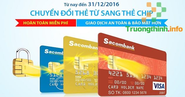                           Cách chuyển đổi thẻ từ sang thẻ chip Sacombank đơn giản, nhanh chóng