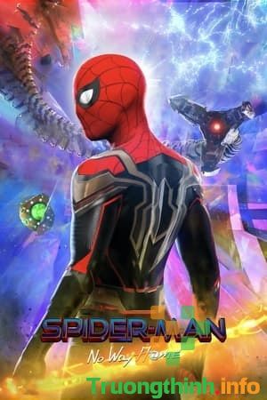                           Lịch chiếu phim Spider man no way home, diễn viên, trailer 2021