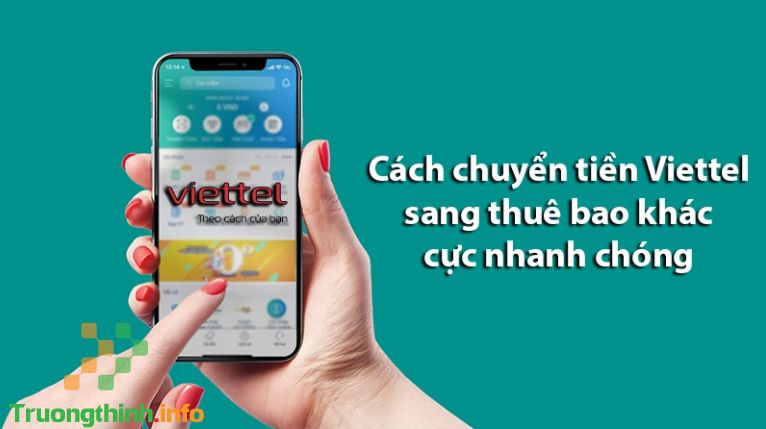                           Cách bắn tiền điện thoại Viettel đơn giản, nhanh chóng