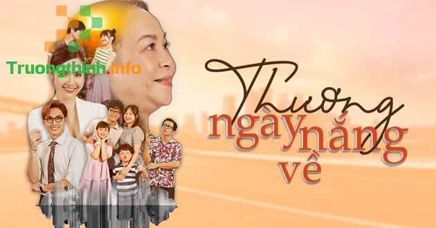 Thương ngày nắng về bao nhiêu tập? Lịch chiếu phim Thương ngày nắng về
