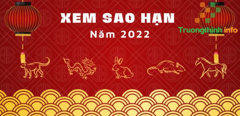                           1992 năm 2022 sao gì? Sao chiếu mệnh tuổi Nhâm Thân 1992