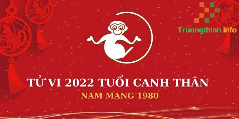                           Sinh năm 1980 sao gì năm 2022 chiếu mệnh nam nữ tuổi Canh Thân?