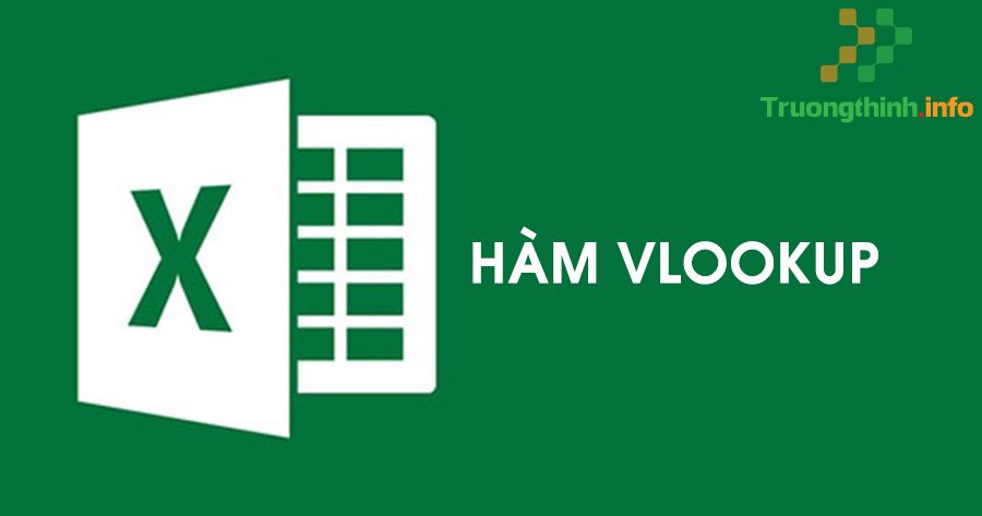                           Hàm VLOOKUP trong Excel: Cách dùng, ví dụ và lỗi thường gặp