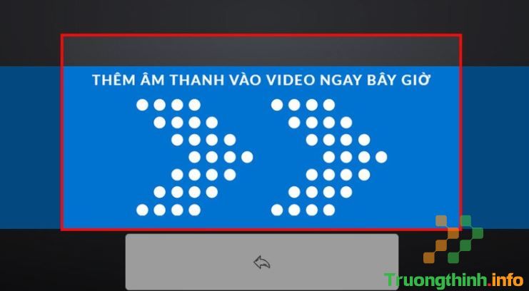                           3 Cách ghép nhạc vào video đơn giản cho bạn thỏa sức sáng tạo