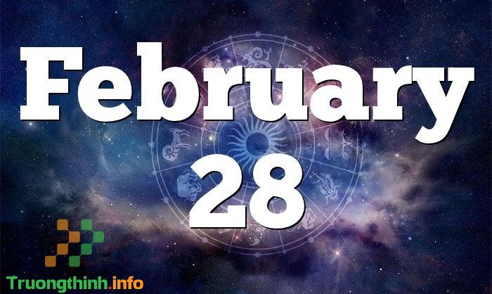  Ngày 28/2 là ngày gì? Ý nghĩa ngày 28 tháng 2 năm 2022