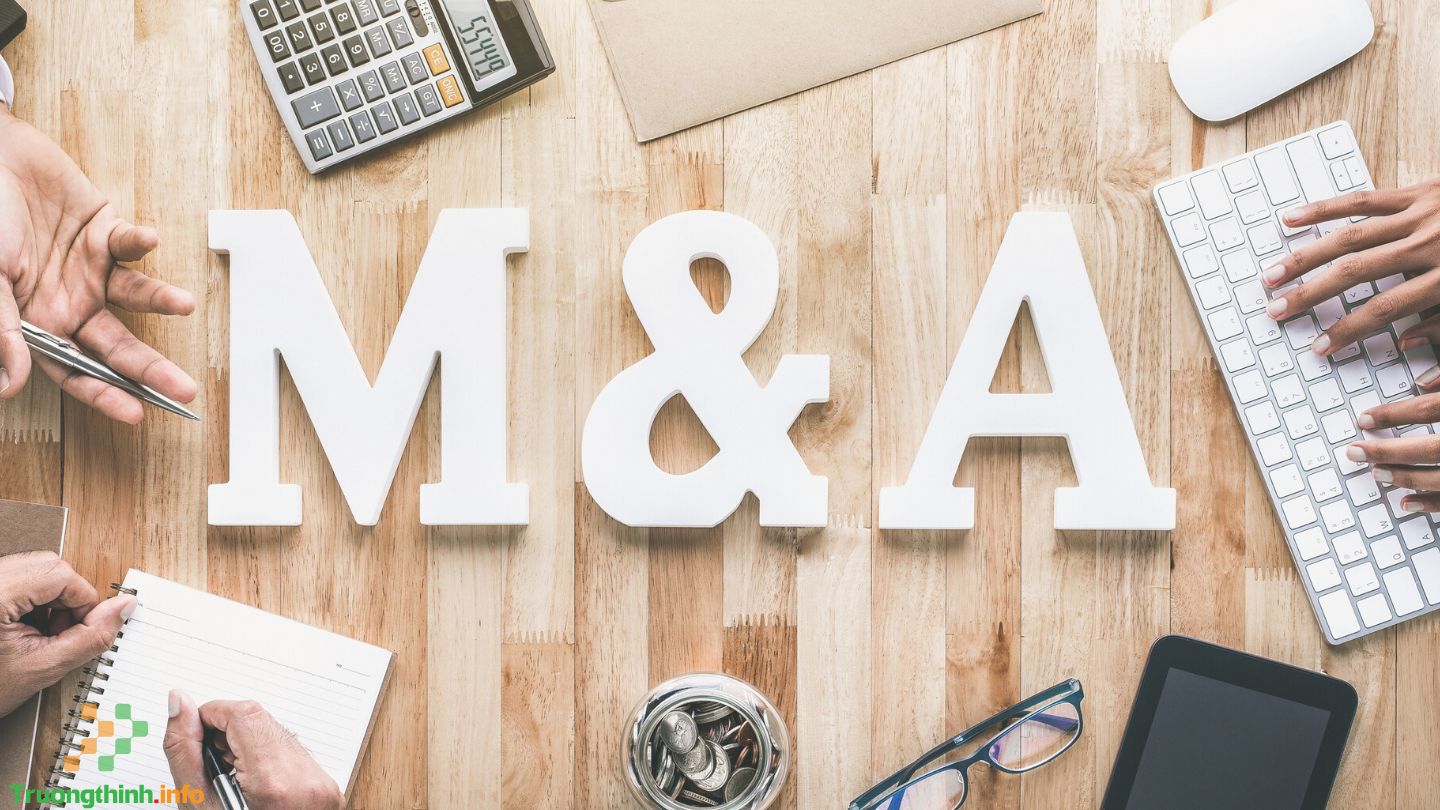                           M&A là gì? Lợi ích và các thượng vụ M&A đình đám