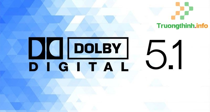                           Âm thanh Dolby Digital là gì? Dolby Digital khác gì DTS?