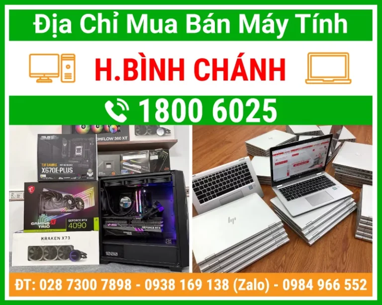 Địa chỉ mua bán máy tính pc laptop Huyện Bình Chánh