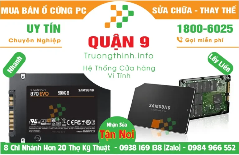 Thay Thế Sửa Chữa Mua Bán Ổ Cứng PC Ở Quận 9