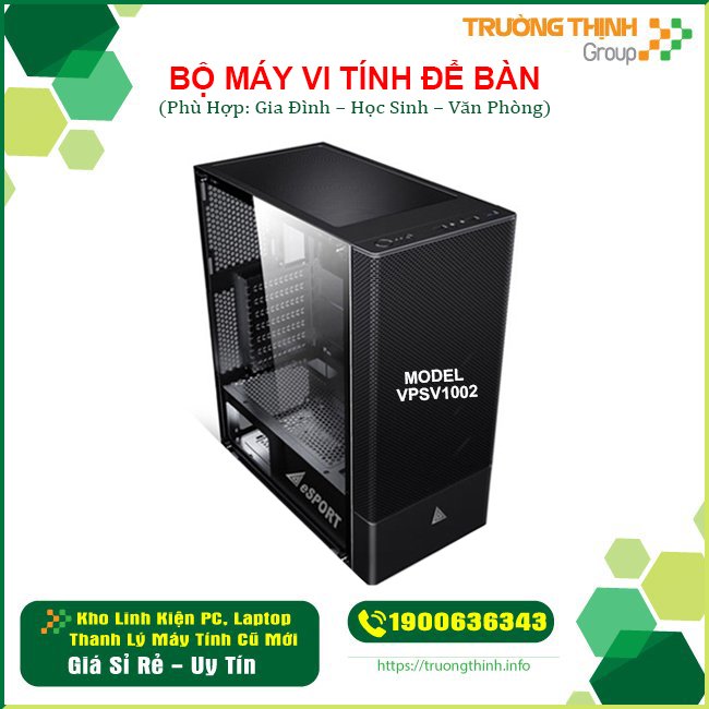 Bộ Máy Tính Để Bàn Giá Rẻ Cấu Hình Cao | VPSV1002