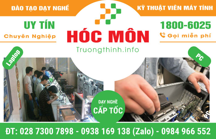 Đào Tạo Kỹ Thuật Viên Máy Tính Huyện Hóc Môn