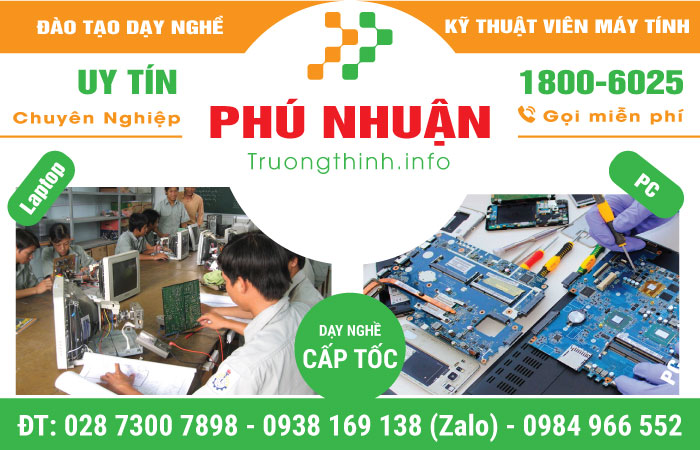 Đào Tạo Kỹ Thuật Viên Máy Tính Quận Phú Nhuận