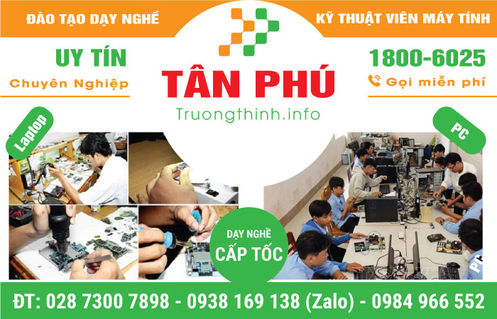 Đào Tạo Kỹ Thuật Viên Máy Tính Quận Tân Phú