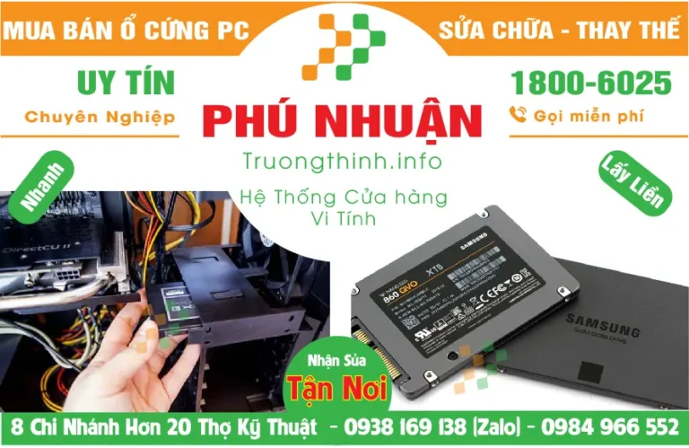 Thay Thế Sửa Chữa Mua Bán Ổ Cứng PC Ở Quận Phú Nhuận