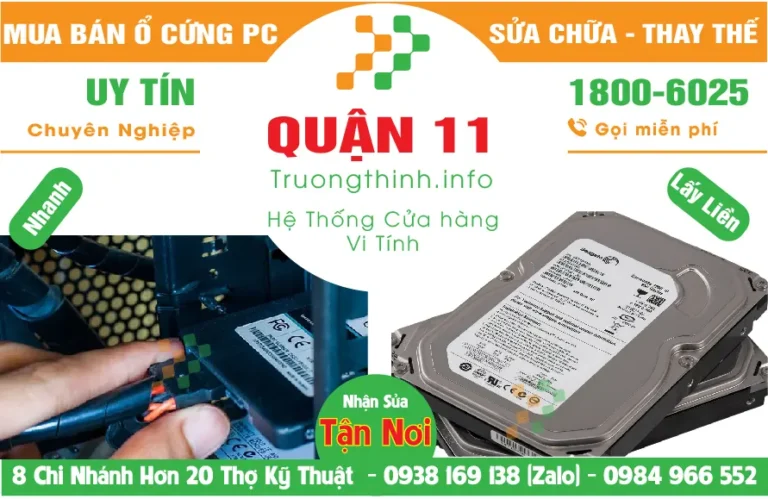 Thay Thế Sửa Chữa Mua Bán Ổ Cứng PC Ở Quận 11