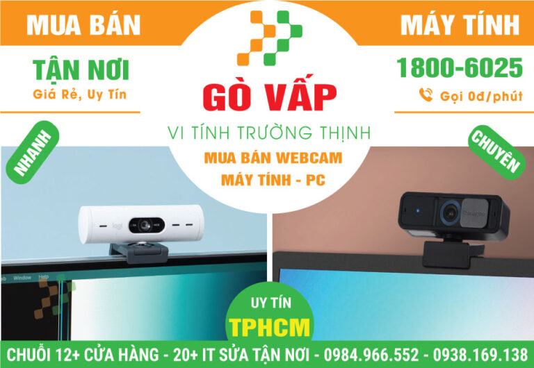 Địa Chỉ Bán Webcam Máy Tính PC Quận Gò Vấp