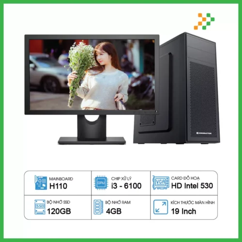 Máy Tính PC Văn Phòng H110/CPU i3-6100/RAM 4GB/SSD 120GB/19 inch