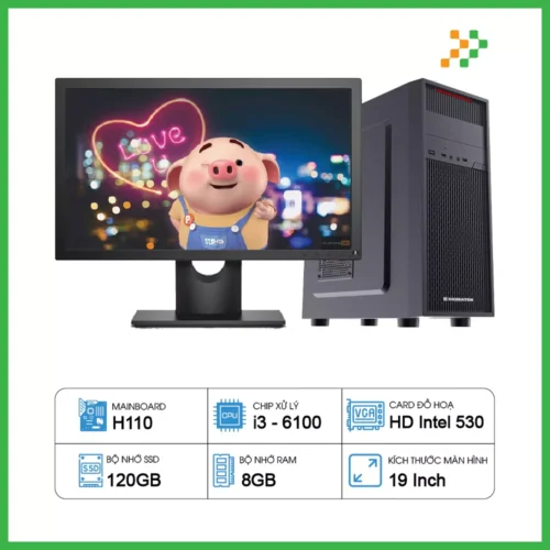 Máy Tính PC Văn Phòng H110/CPU i3-6100/RAM 8GB/SSD 120GB/19 inch