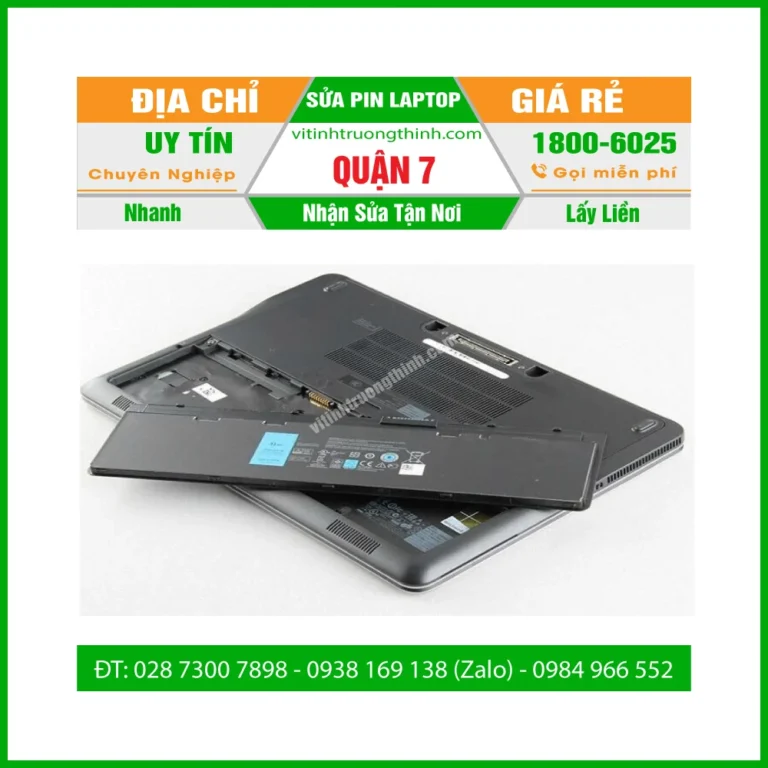 Sửa Pin Laptop Quận 7- Thay Cell Pin Giá Rẻ - Gần Đây