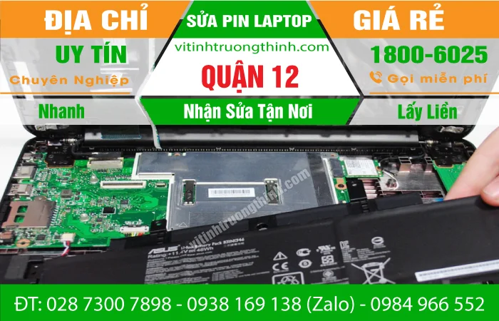 Sửa Pin Laptop Quận 12- Thay Cell Pin Giá Rẻ – Gần Đây