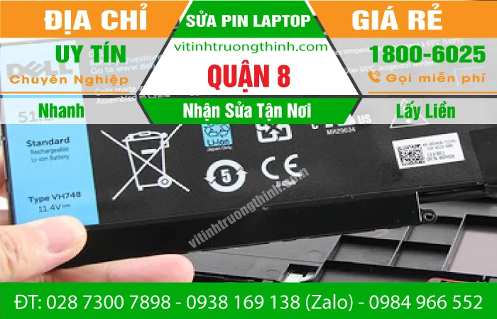 Sửa Pin Laptop Quận 8- Thay Cell Pin Giá Rẻ – Gần Đây
