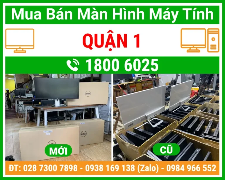 Địa Chỉ Bán Màn Hình Máy Tính Quận 1