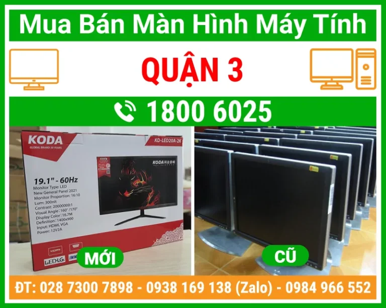 Địa Chỉ Bán Màn Hình Máy Tính Quận 3