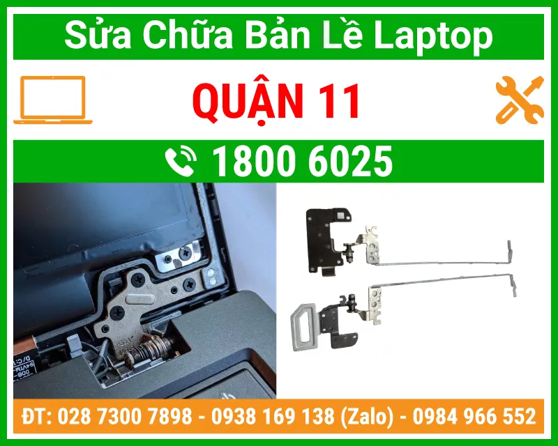 Sửa Bản Lề Laptop Quận 11 - Lấy Ngay ™