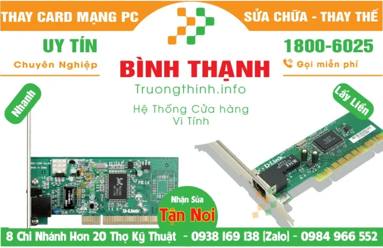 Địa Chỉ Mua Bán Sửa Thay Card Mạng PC Quận Bình Thạnh